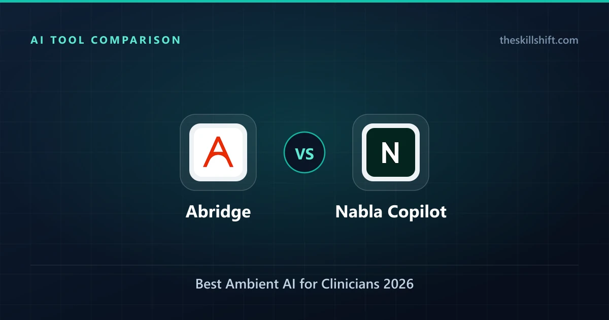 Abridge vs Nabla Copilot: Best Ambient AI for Clinicians 2026