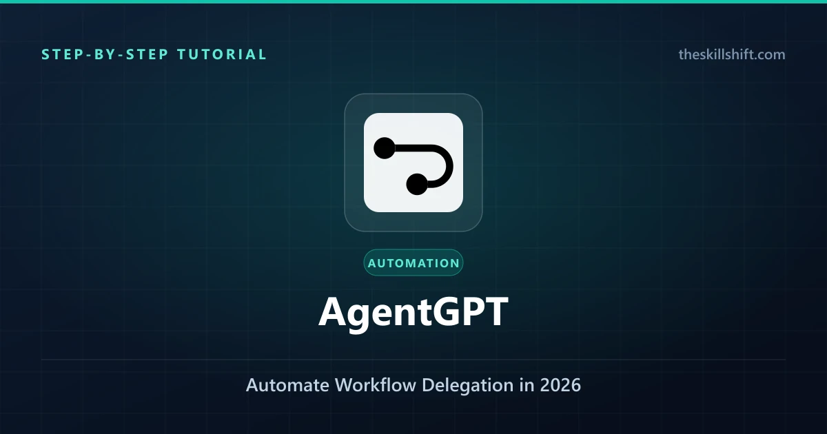 Setting Up AgentGPT for Operations: Automate Workflow Delegation in 2026