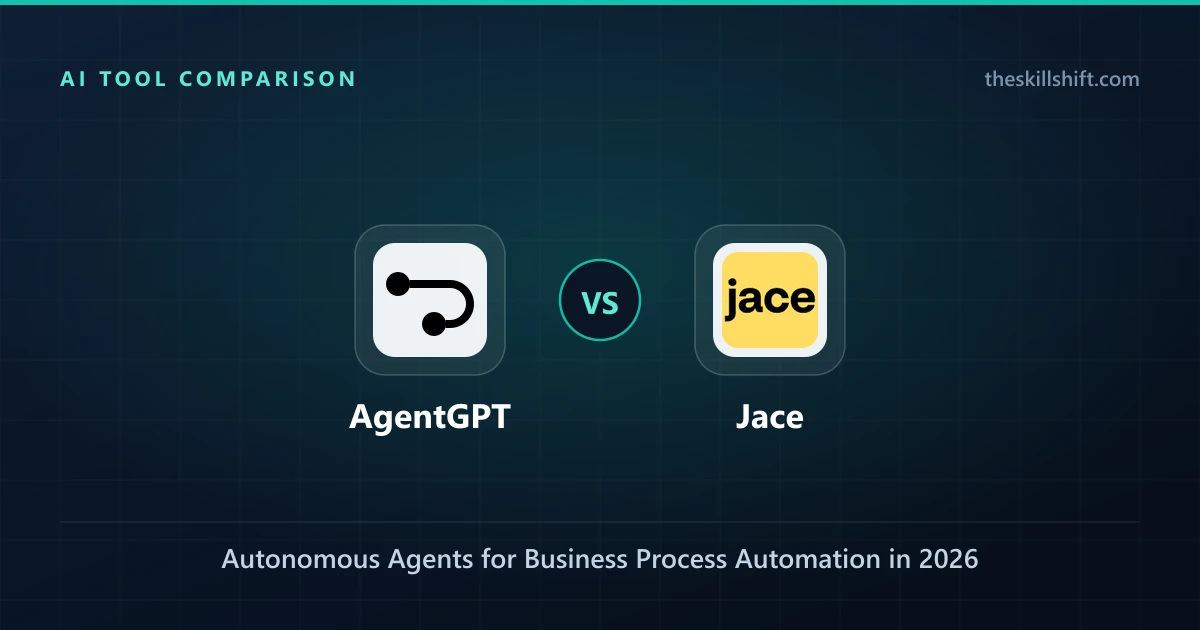 AgentGPT vs. Jace: Autonomous Agents for Business Process Automation in 2026