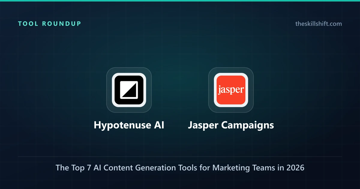 The Top 7 AI Content Generation Tools for Marketing Teams in 2026: Hypotenuse AI, Jasper Campaigns & More