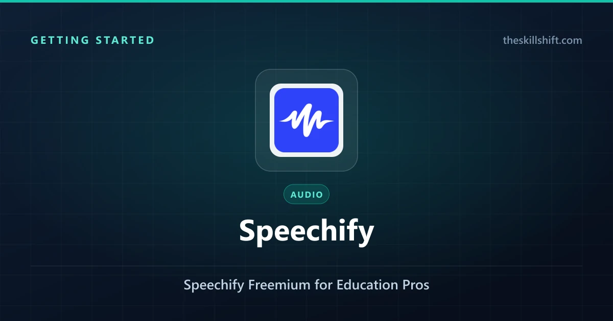Boost Learning: Speechify Freemium for Education Pros