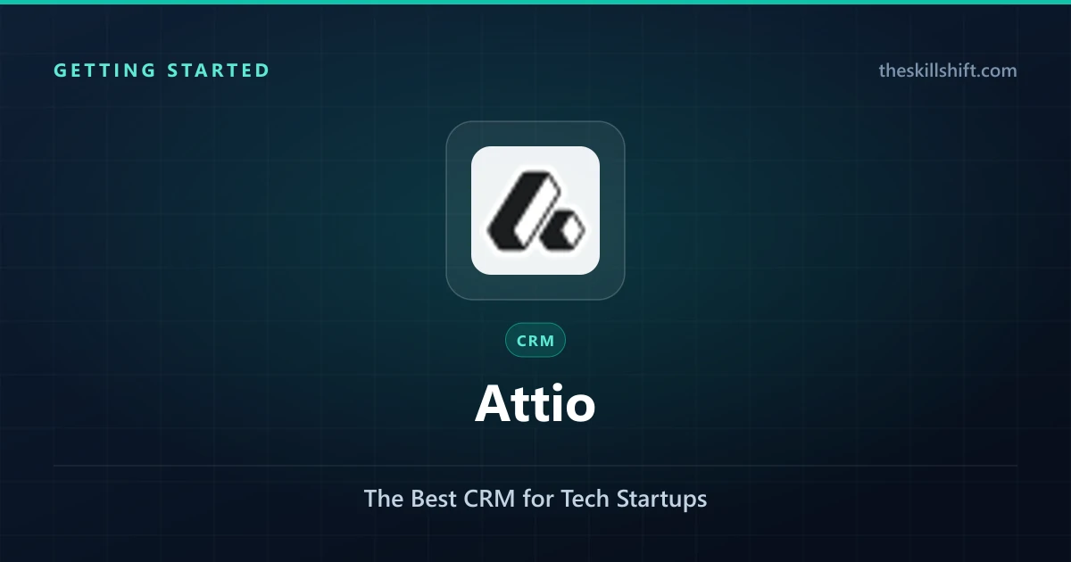 Attio AI 2026 Guide: The Best CRM for Tech Startups