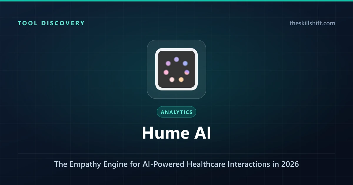 Hume AI: The Empathy Engine for AI-Powered Healthcare Interactions in 2026