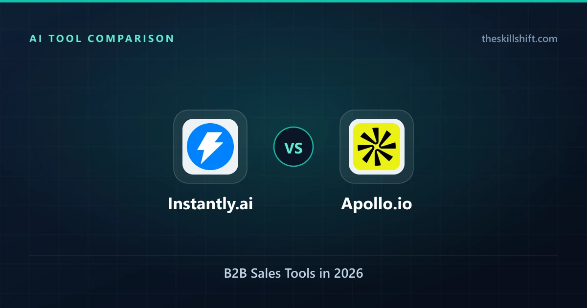 Instantly.ai vs. Apollo.io: B2B Sales Tools in 2026