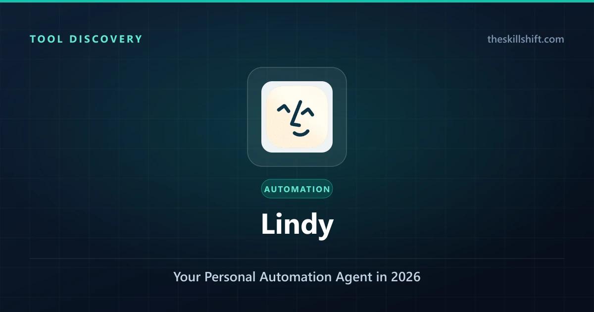 Lindy AI First Look: Your Personal Automation Agent in 2026