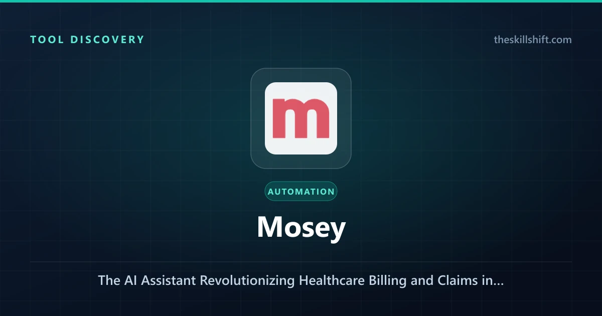 Mosey: The AI Assistant Revolutionizing Healthcare Billing and Claims in 2026