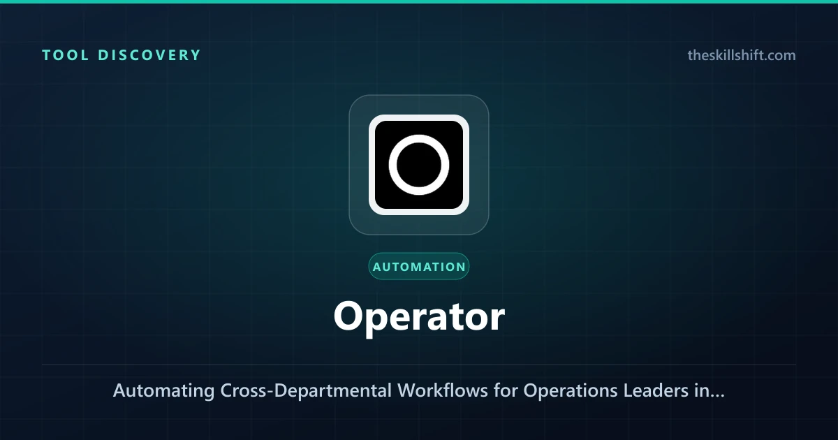 Operator AI: Automating Cross-Departmental Workflows for Operations Leaders in 2026