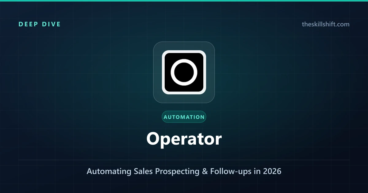 Operator AI Deep Dive: Automating Sales Prospecting & Follow-ups in 2026