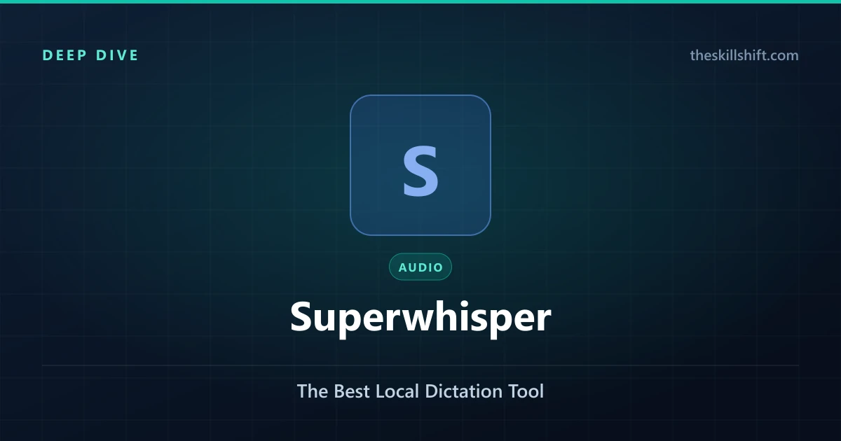 Superwhisper AI Review 2026: The Best Local Dictation Tool
