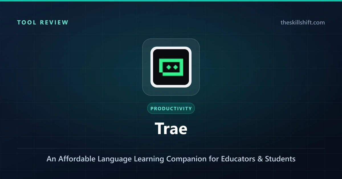 Trae AI Review 2026: An Affordable Language Learning Companion for Educators & Students