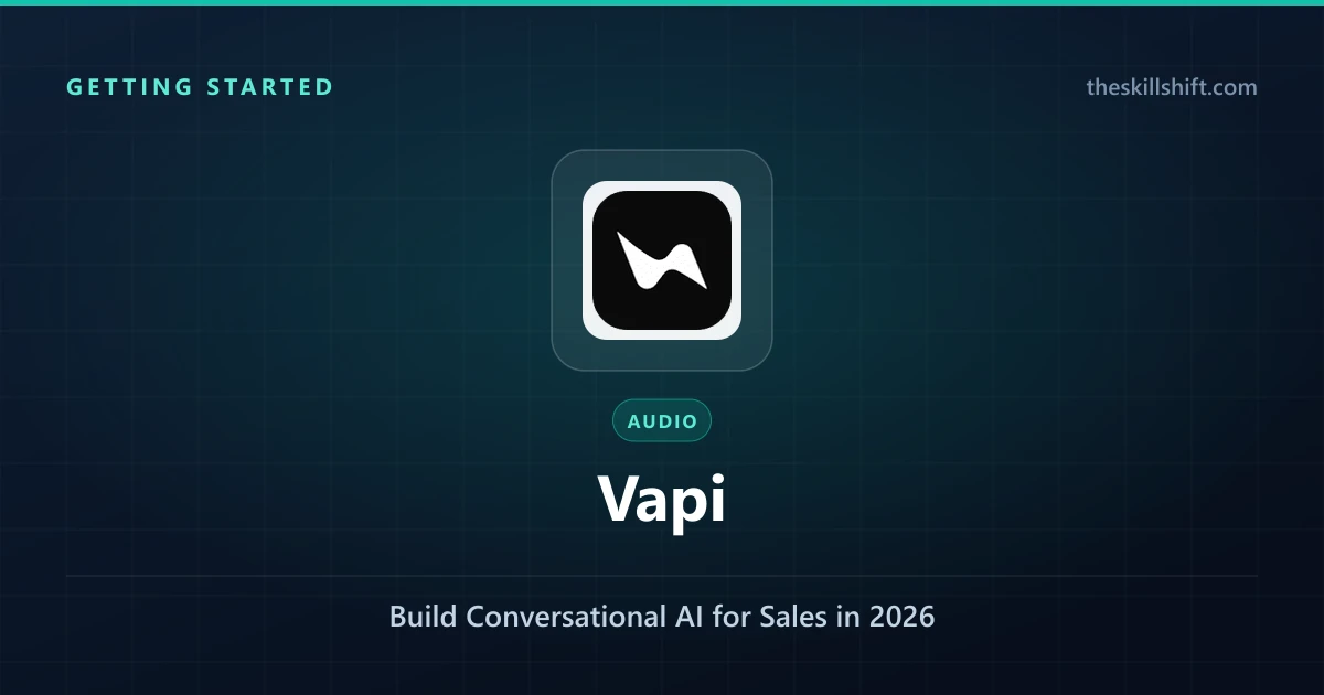 Getting Started with Vapi: Build Conversational AI for Sales in 2026